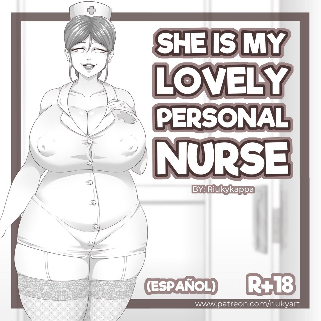 She is my LOVELY Personal NURSE