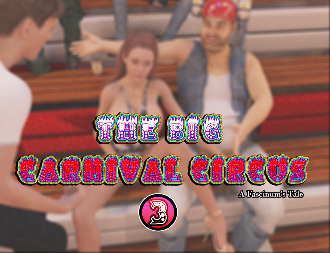 The Big CARNIVAL CIRCUS parte 3